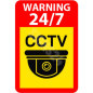 Märk Ettevaatust 24/7 videovalve / Warning 24/7 CCTV Märk Ettevaatust 24/7 videovalve / Warning 24/7 CCTV