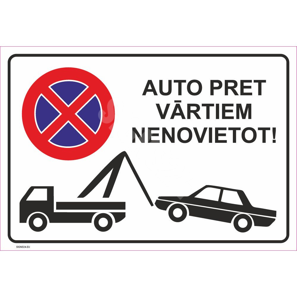 Zīme Auto pret vārtiem nenovietot