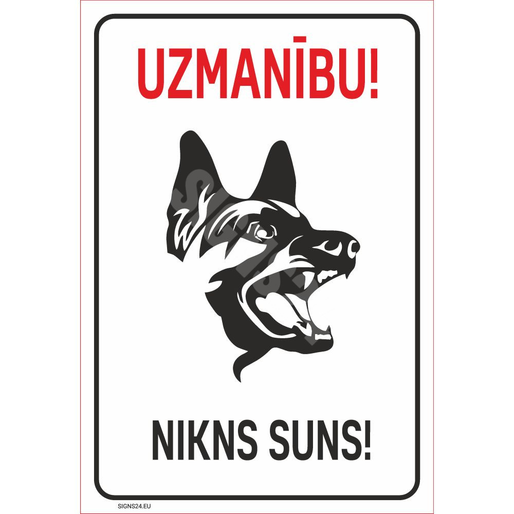 Zīme Uzmanību, nikns suns