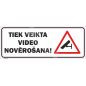 Ženklas Vykdomas vaizdo stebėjimas