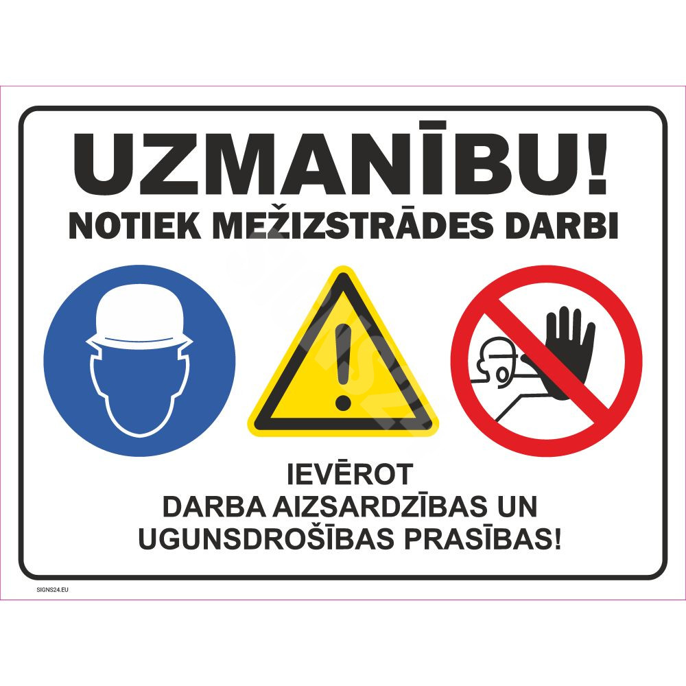 Zīme Uzmanību! Notiek mežizstrādes darbi Zīme Uzmanību! Notiek mežizstrādes darbi