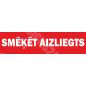Zīme Smēķēt aizliegts (teksts)