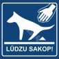 Zīme Lūdzu sakop!