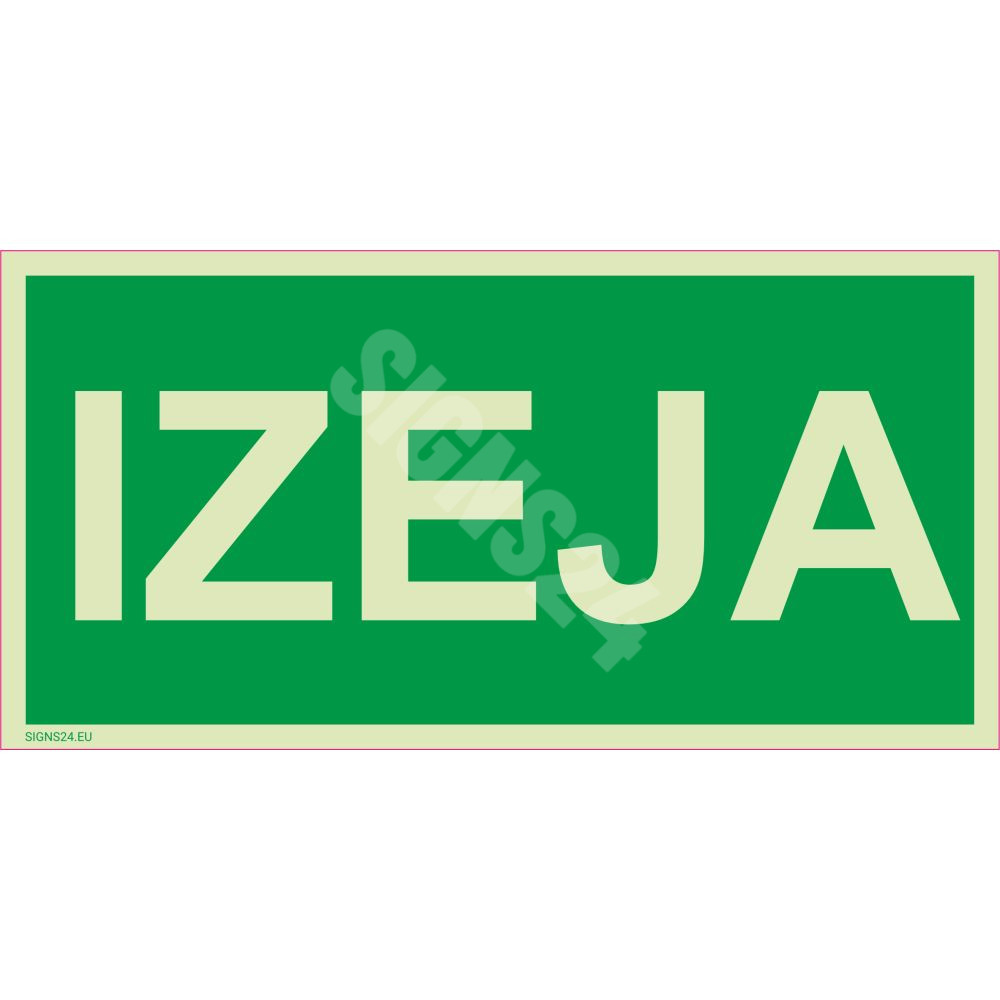 Luminiscējoša zīme IZEJA