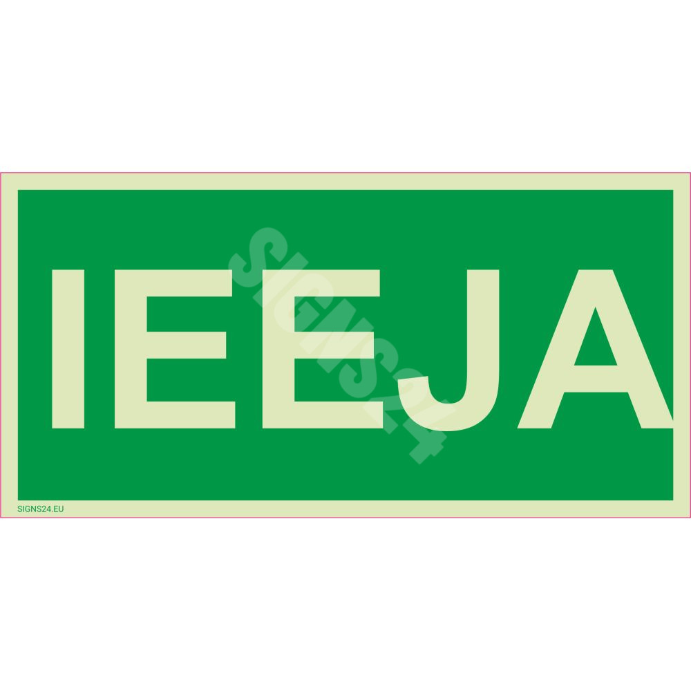 Luminiscējoša zīme IEEJA