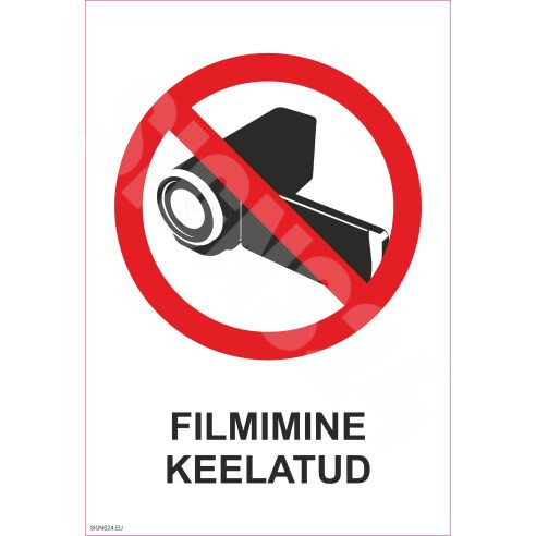 Kyltti Kuvaaminen kielletty