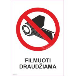 Zīme Filmēšana aizliegta