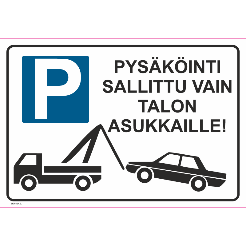 Skylt Parkering endast för boende fordon