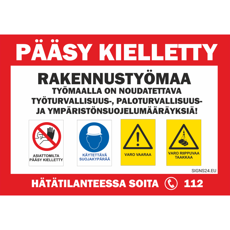 Juliste - Pääsy kielletty Rakennustyömaa