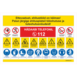 Plakat Ettevaatust! Järgige objektil töö- ja tuleohutusnõudeid!