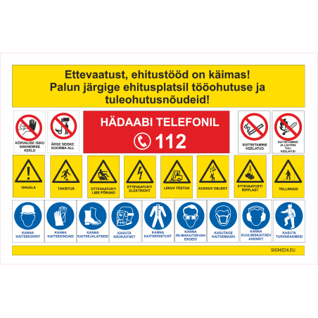 Plakat Ettevaatust! Järgige objektil töö- ja tuleohutusnõudeid!