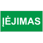 Ženklas ĮĖJIMAS Ženklas ĮĖJIMAS