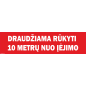 Ženklas Draudžiama rūkyti 10 metrų nuo įėjimo