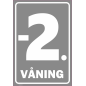 Skylt Våningsnumrering - -2 våning Skylt Våningsnumrering - -2 våning