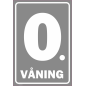 Skylt Våningsnumrering - 0 våning