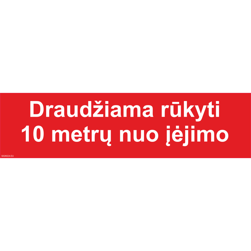 Ženklas Draudžiama rūkyti 10 metrų nuo įėjimo su ženklu ar tekstu