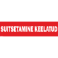 Märk Suitsetamine keelatud (tekst)