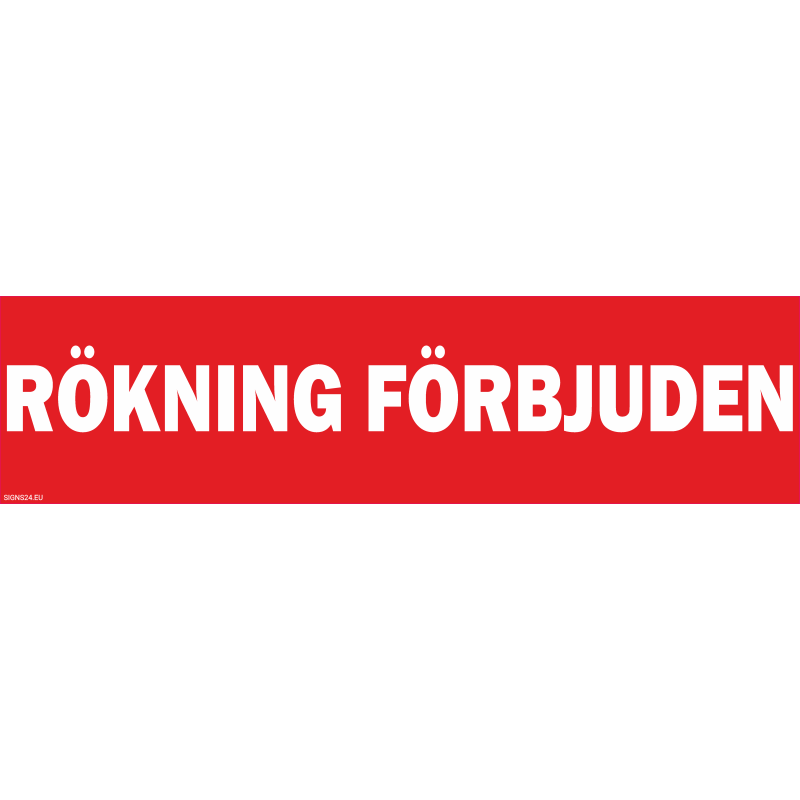 Skylt Rökning förbjuden (text)