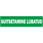 Märk Suitsetamine lubatud