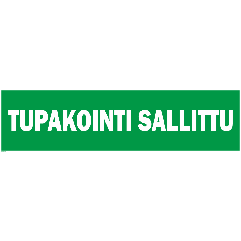 Kyltti Tupakointi sallittu