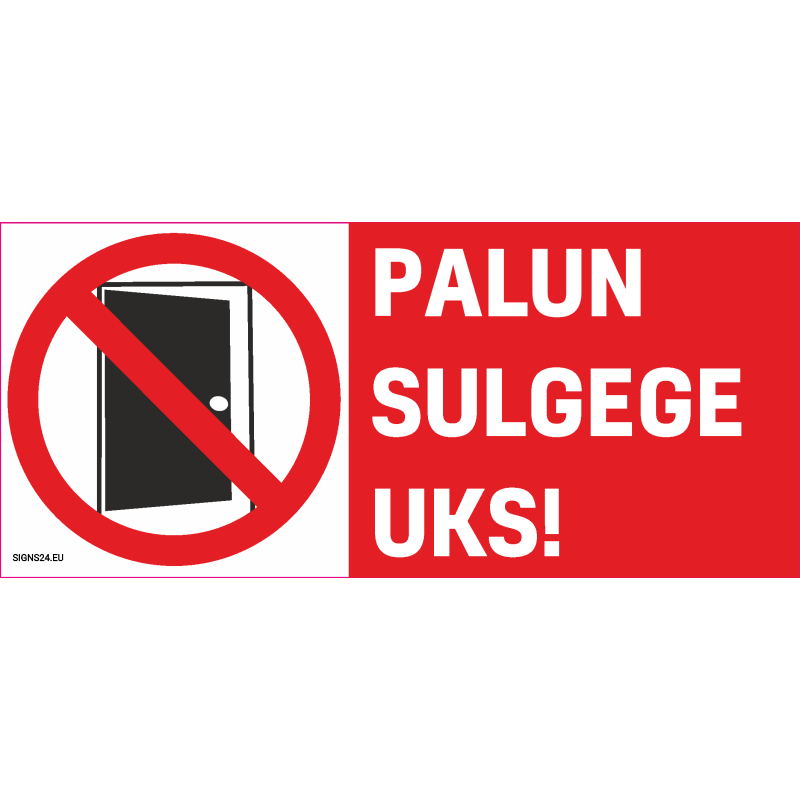 Märk Palun sulgege uks