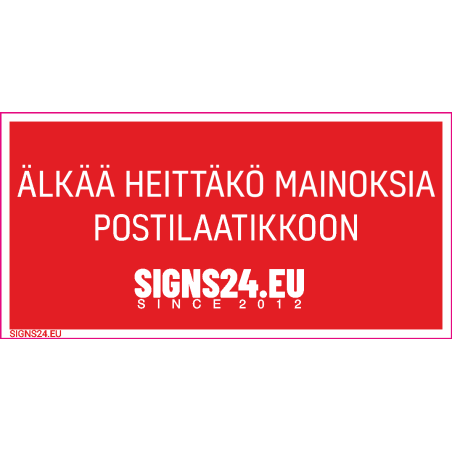 Kyltti Älkää heittäkö mainoksia postilaatikkoon