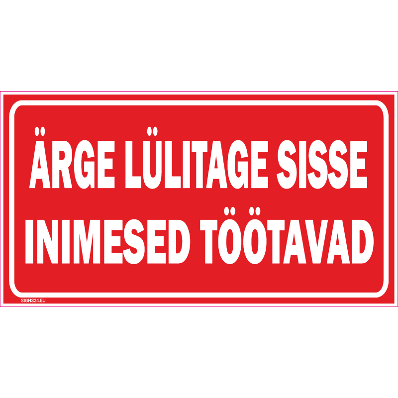 Märk Ärge lülitage sisse, inimesed töötavad