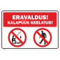 Märk Eravaldus ! Kalapüük keelatud