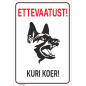 Märk Ettevaatust, kuri koer