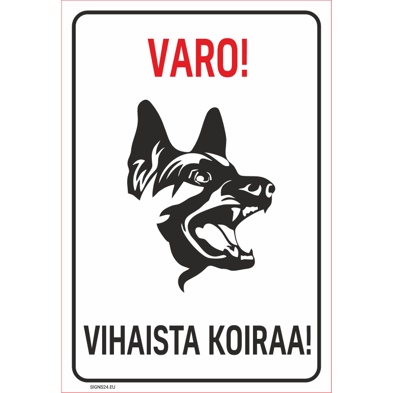 Kyltti Varo, vihaista koiraa