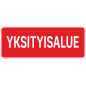 Kyltti Yksityisalue