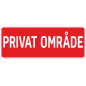 Skylt Privat område