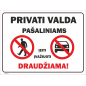Ženklas Privati valda Įeiti įvažiuoti draudžiama